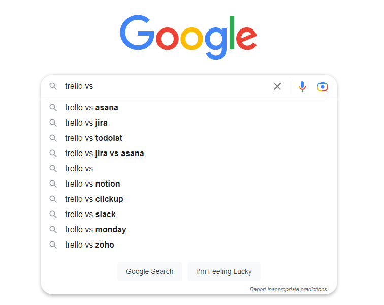You can take inspiration from the comparison keywords shown on Google’s drop-down list