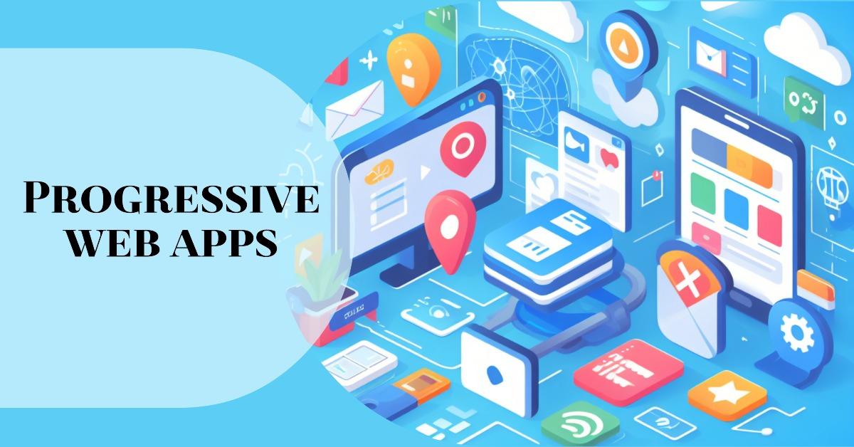 Progressive web apps