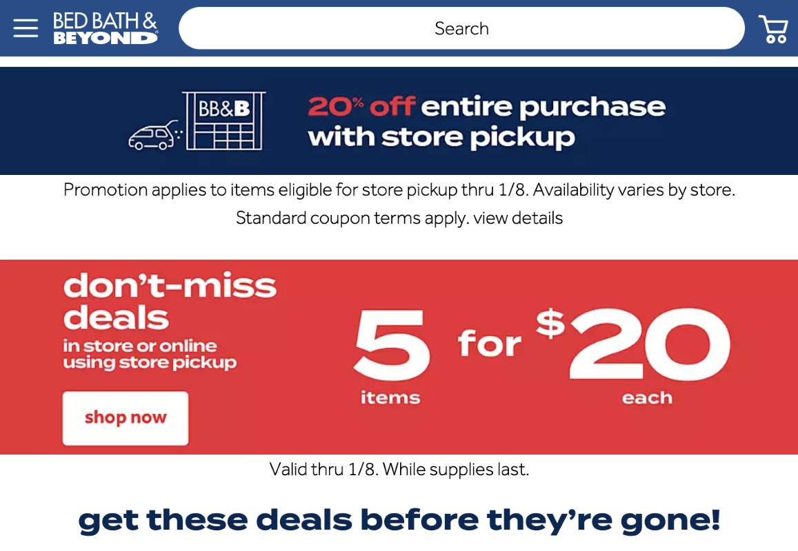 Create a sense of urgency - Bed Bath & Beyond