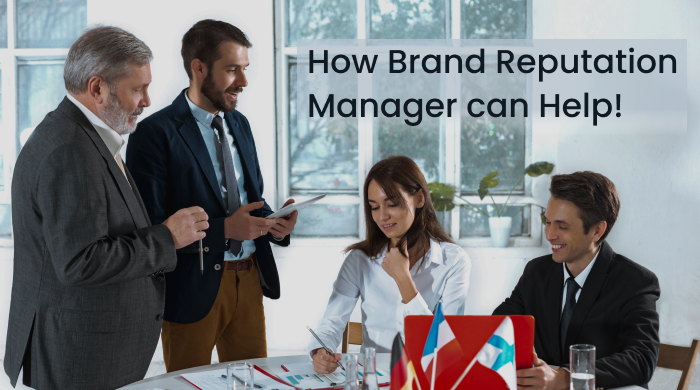 How Brand Reputation Manager Can Enhance Your Business?