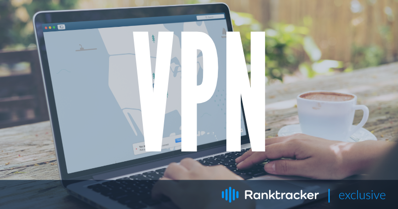 How Using a VPN Can Improve Your SEO