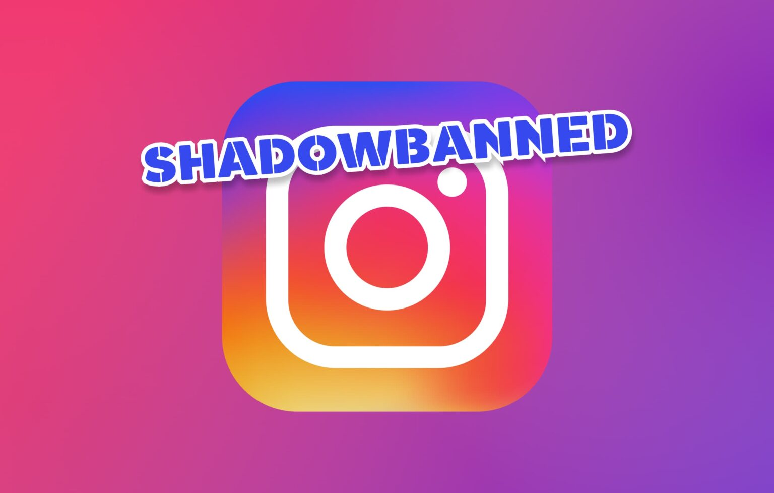 Instagram Shadow Ban