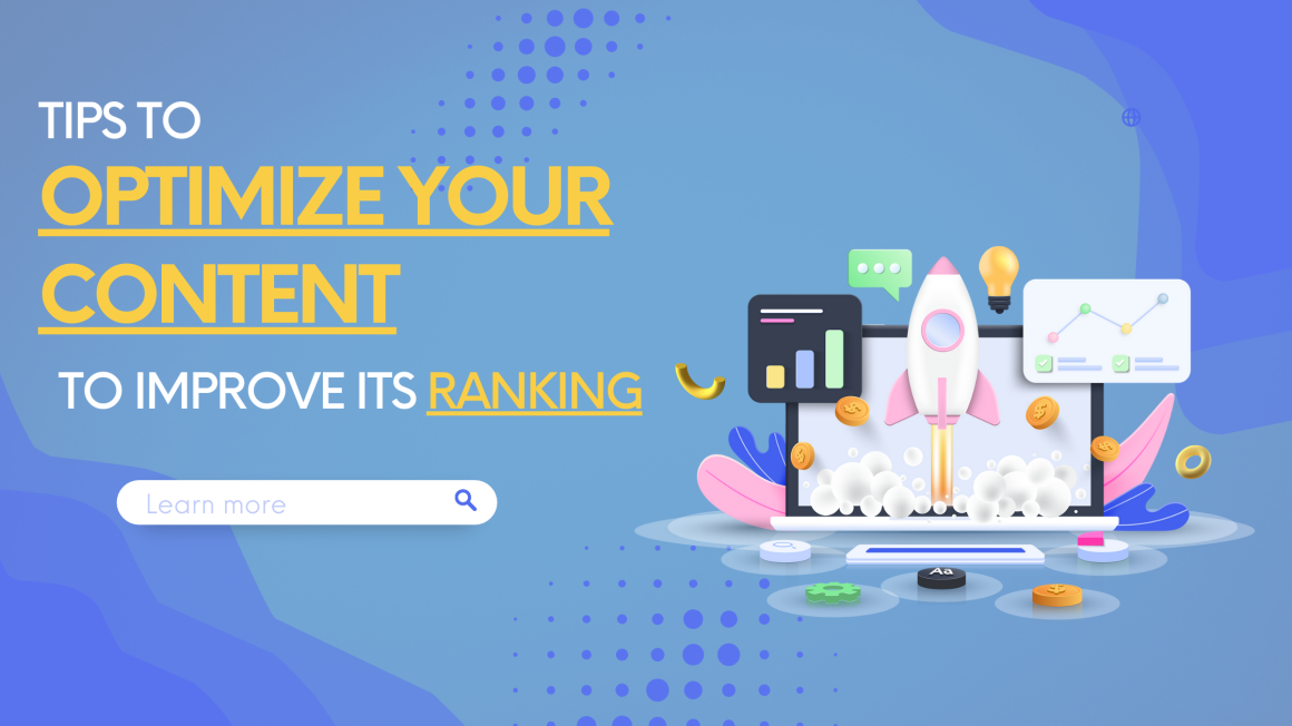 Tips to optimize your content to improve its ranking